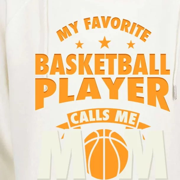 My Favorite Basketball Player Calls Me Mom Basketball Mom Cool Gift Womens Funnel Neck Pullover Hood