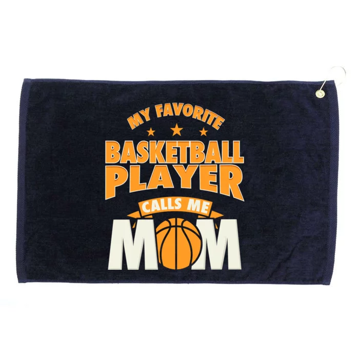 My Favorite Basketball Player Calls Me Mom Basketball Mom Cool Gift Grommeted Golf Towel