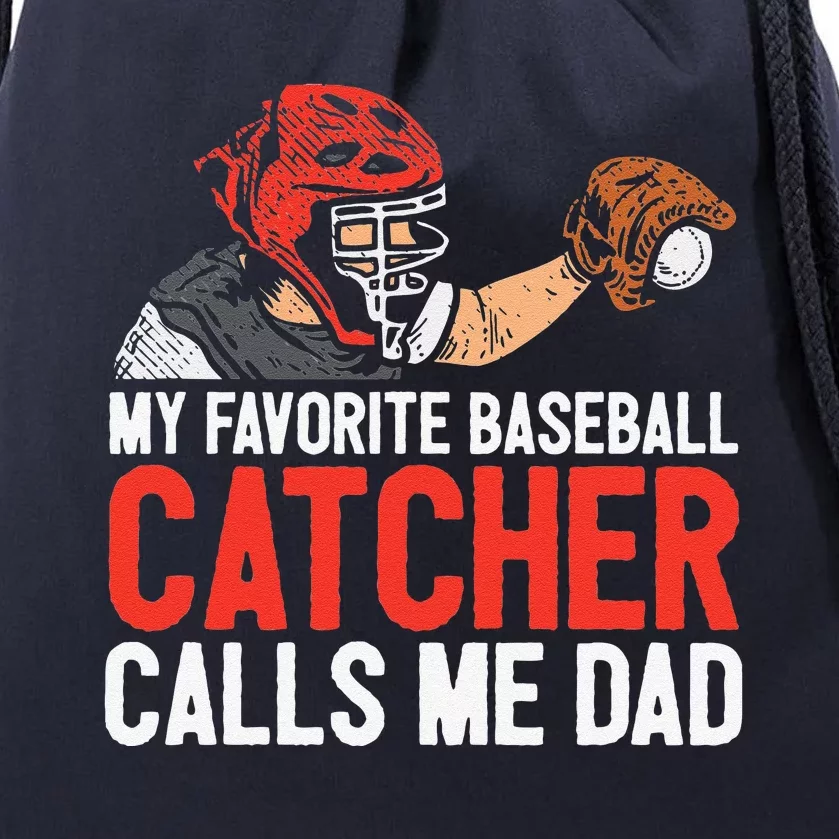 My Favorite Baseball Catcher Dad Fathers Day Father Son Drawstring Bag