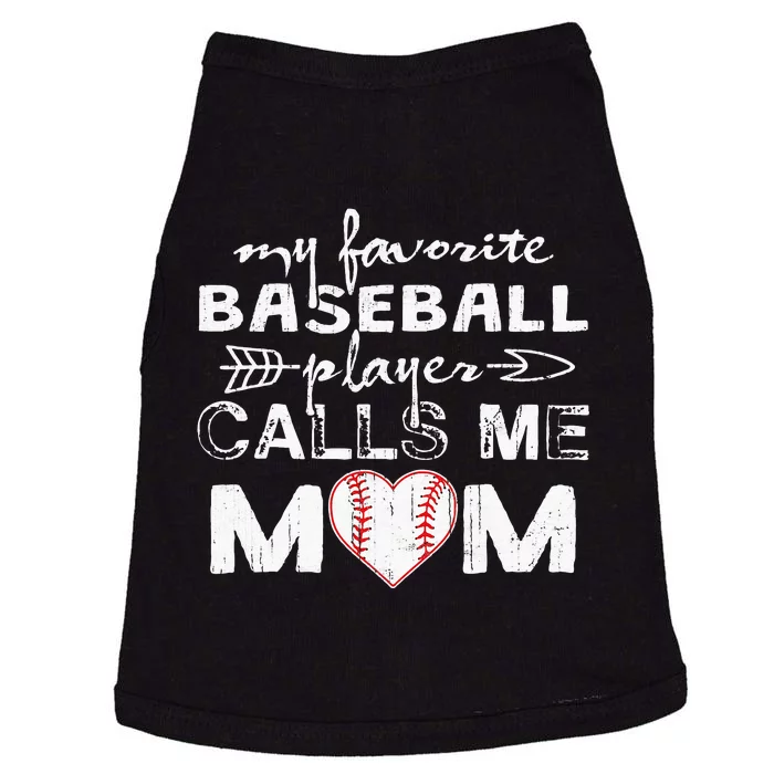 My Favorite Baseball Player Calls Me Mom Mothers Day Doggie Tank