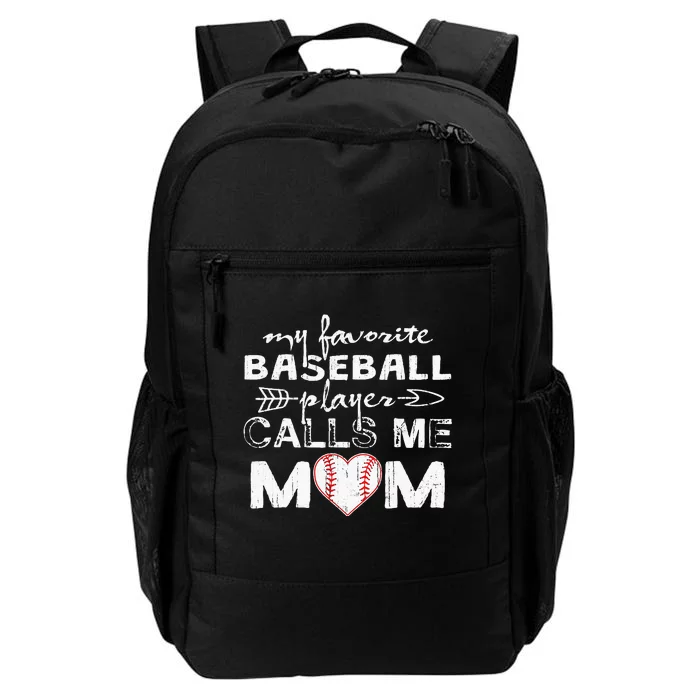 My Favorite Baseball Player Calls Me Mom Mothers Day Daily Commute Backpack