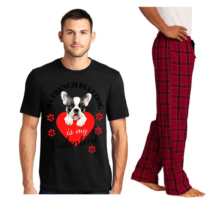 My French Bulldog Is My Valentines Cute Gift French Bulldog Lover Great Gift Pajama Set