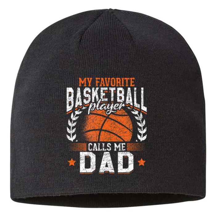 My Favorite Basketball Player Calls Me Dad Basketball 8 1/2in Sustainable Knit Beanie