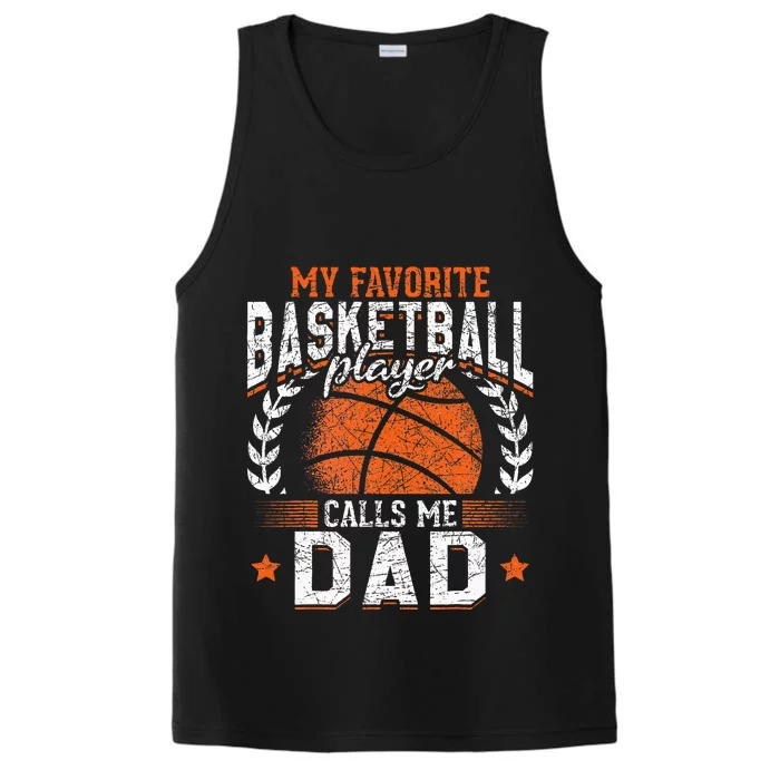 My Favorite Basketball Player Calls Me Dad Basketball Performance Tank