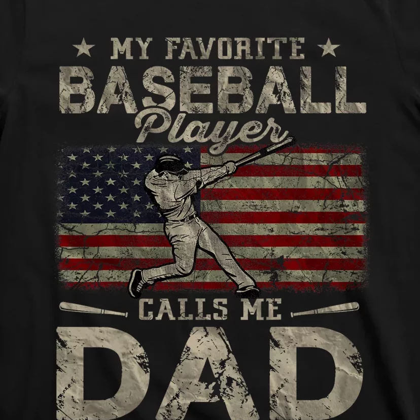 My Favorite Baseball Player Calls Me Dad FatherS Day T-Shirt