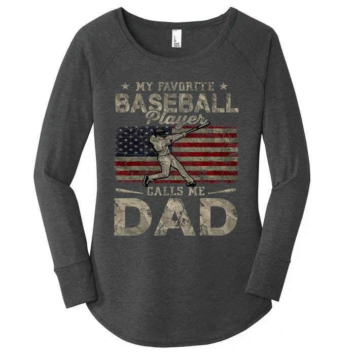 My Favorite Baseball Player Calls Me Dad FatherS Day Women's Perfect Tri Tunic Long Sleeve Shirt