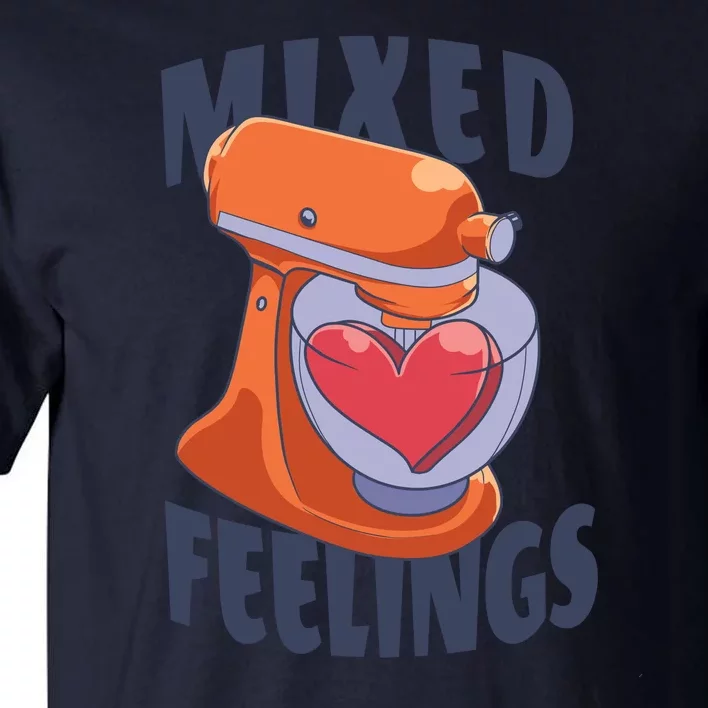 Mixed Feelings Baking Tall T-Shirt