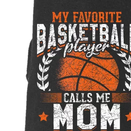 My Favorite Basketball Player Calls Me Mom Basketball Doggie 3-End Fleece Hoodie