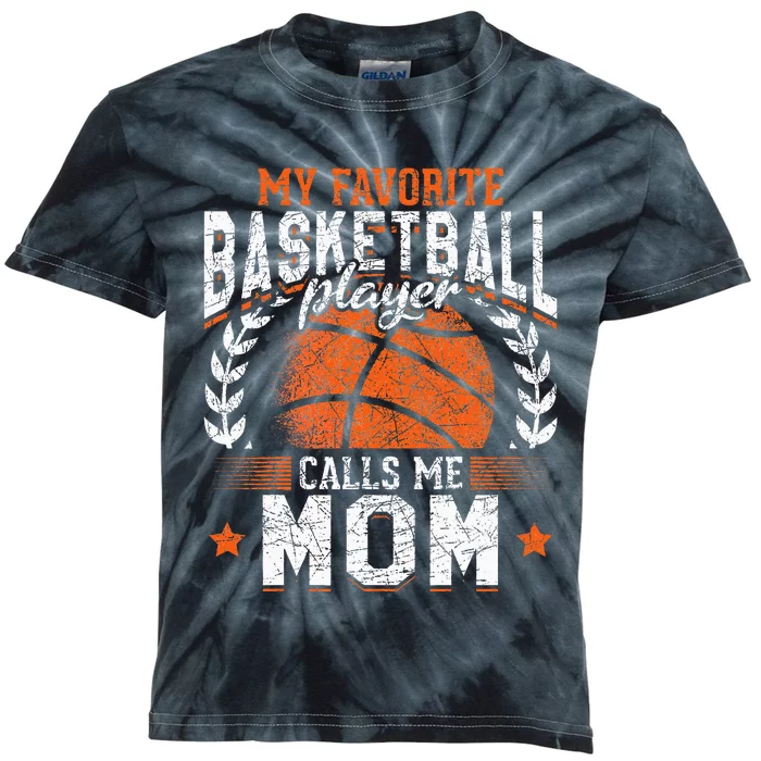 My Favorite Basketball Player Calls Me Mom Basketball Kids Tie-Dye T-Shirt