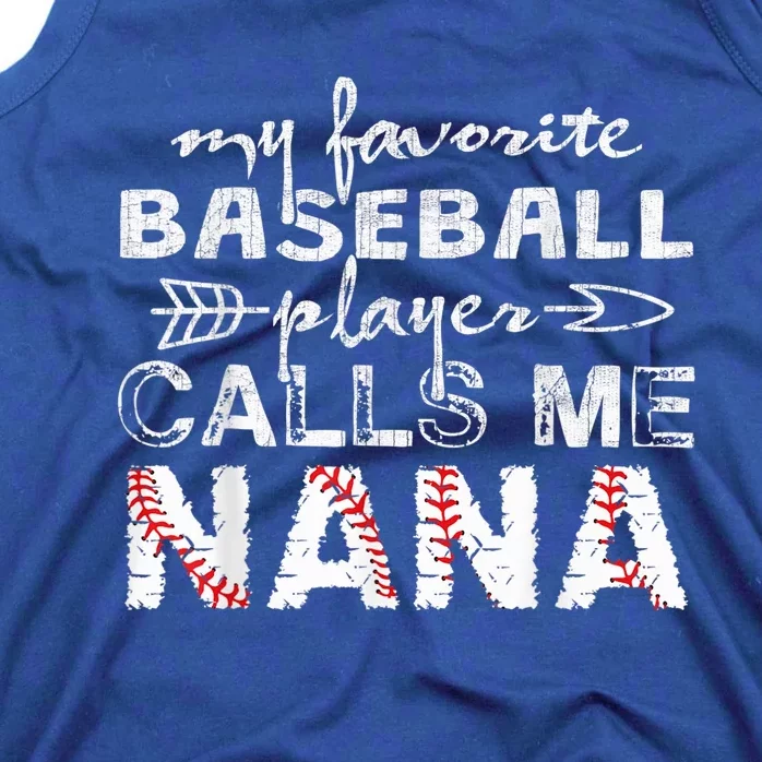 My Favorite Baseball Player Calls Me Nana Shirt, Mother Day Tank Top