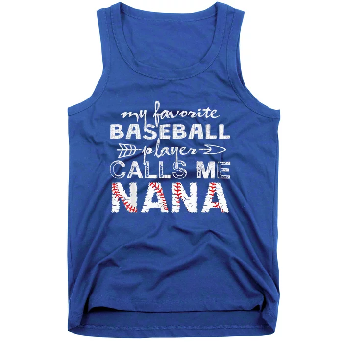 My Favorite Baseball Player Calls Me Nana Shirt, Mother Day Tank Top