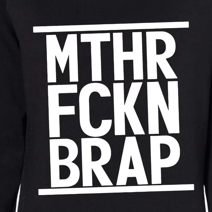 Mthr Fckn Brap Ski Trending Arctic Cat Snowmobiling Sound Snow Mobile Ride Dog Womens California Wash Sweatshirt