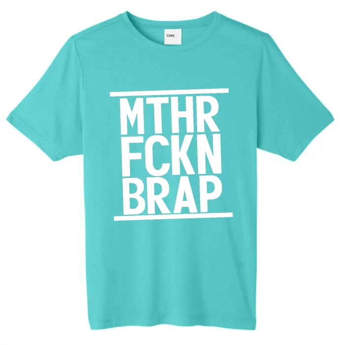 Mthr Fckn Brap Ski Trending Arctic Cat Snowmobiling Sound Snow Mobile Ride Dog ChromaSoft Performance T-Shirt