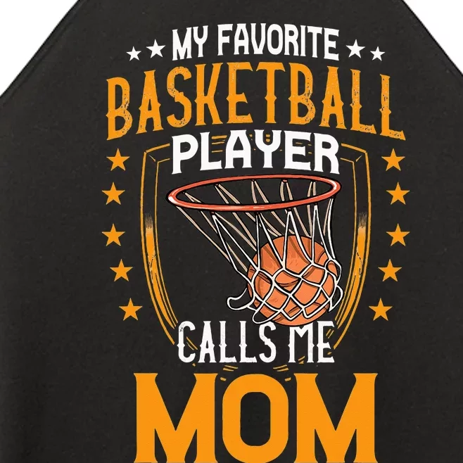 My Favorite Basketball Player Calls Me Mom Mothers Day Women’s Perfect Tri Rocker Tank