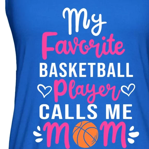 My Favorite Basketball Player Calls Me Mom Mothers Day Cute Gift Ladies Essential Flowy Tank