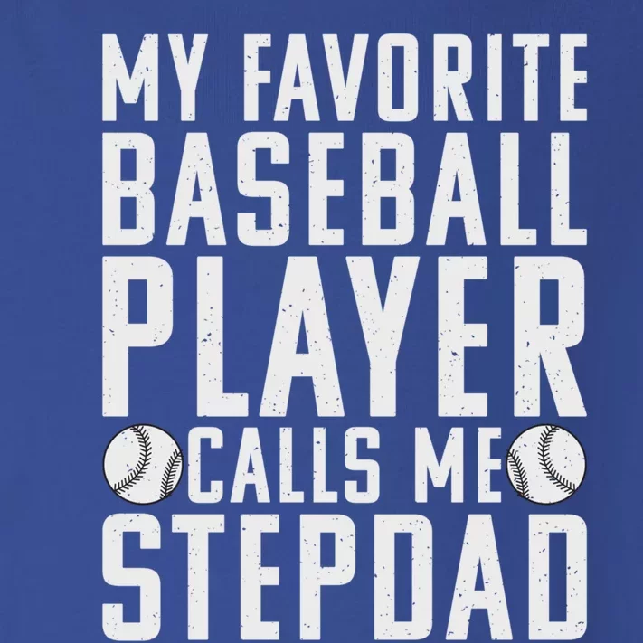 My Favorite Baseball Player Calls Me Stepdad Stepfather Meaningful Gift Toddler Long Sleeve Shirt