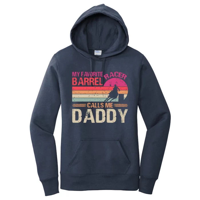 My Favorite Barrel Racer Calls Me Daddy Vintage Gift Women's Pullover Hoodie