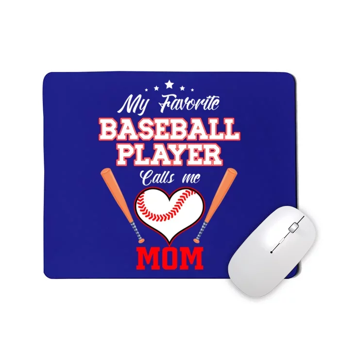 My Favorite Baseball Player Calls Me Mom Sport Mothers Day Gift Mousepad