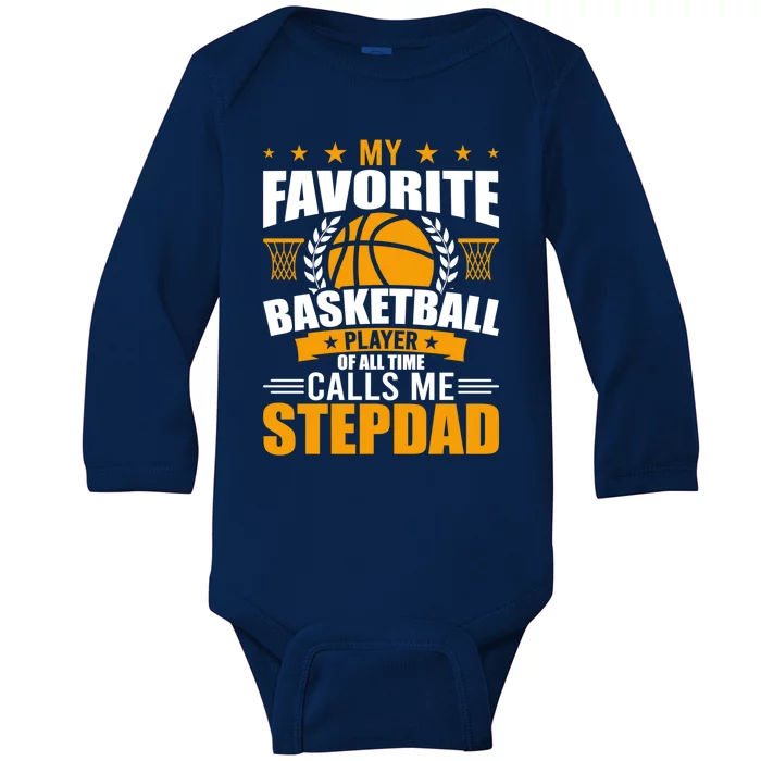 My Favorite Basketball Player Calls Me Stepdad Gift Baby Long Sleeve Bodysuit