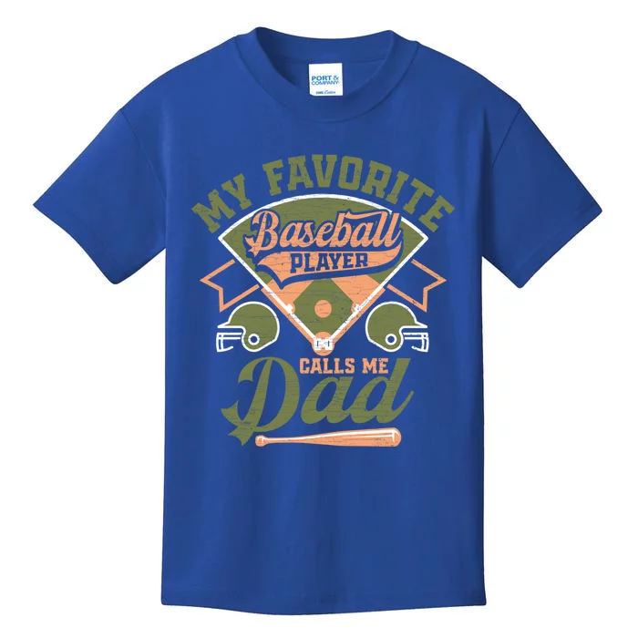 My Favorite Baseball Player Calls Me Dad Baseball Father Gift Kids T-Shirt