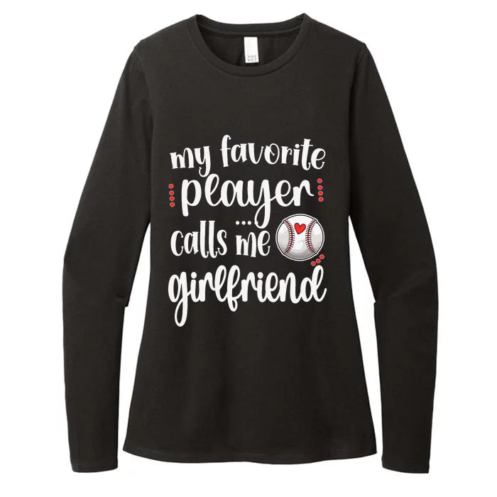 My Favorite Baseball Player Calls Me Baseball Girlfriend Womens CVC Long Sleeve Shirt