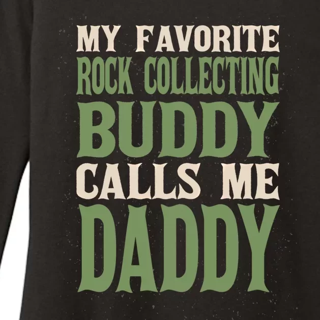 My Favorite Buddy Rock Collecting Daddy Rock Collector Dad Cool Gift Womens CVC Long Sleeve Shirt