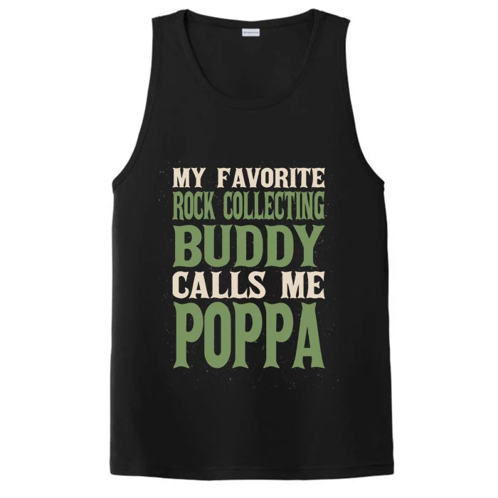 My Favorite Buddy Rock Collecting Poppa Rock Collector Dad Gift Performance Tank