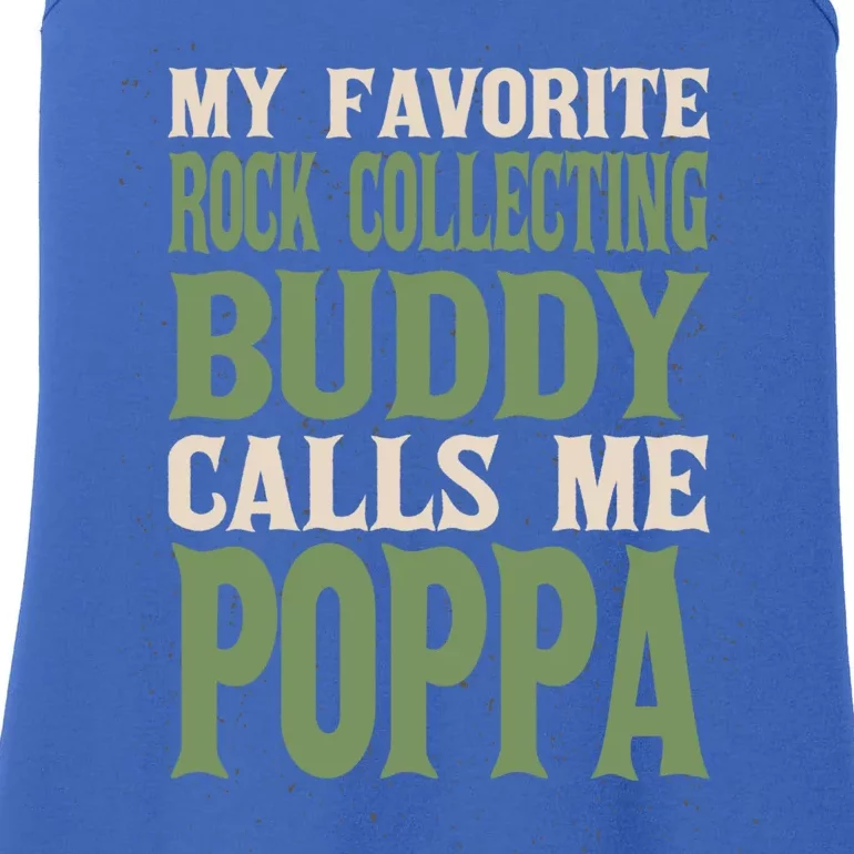 My Favorite Buddy Rock Collecting Poppa Rock Collector Dad Gift Ladies Essential Tank