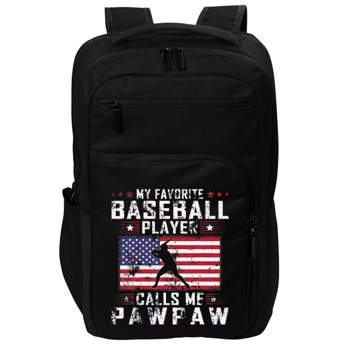 My Favorite Baseball Player Calls Me Paw Paw Impact Tech Backpack