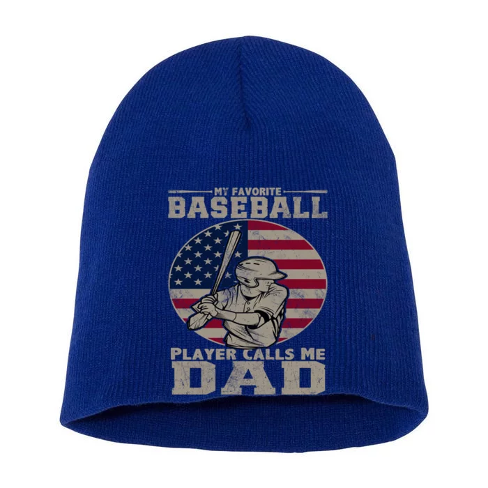 My Favorite Baseball Player Calls Me Dad Funny Dad Baseball Funny Gift Short Acrylic Beanie