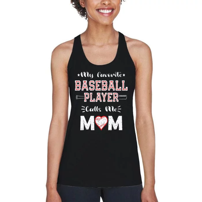 My Favorite Baseball Player Calls Me Mom Women's Racerback Tank