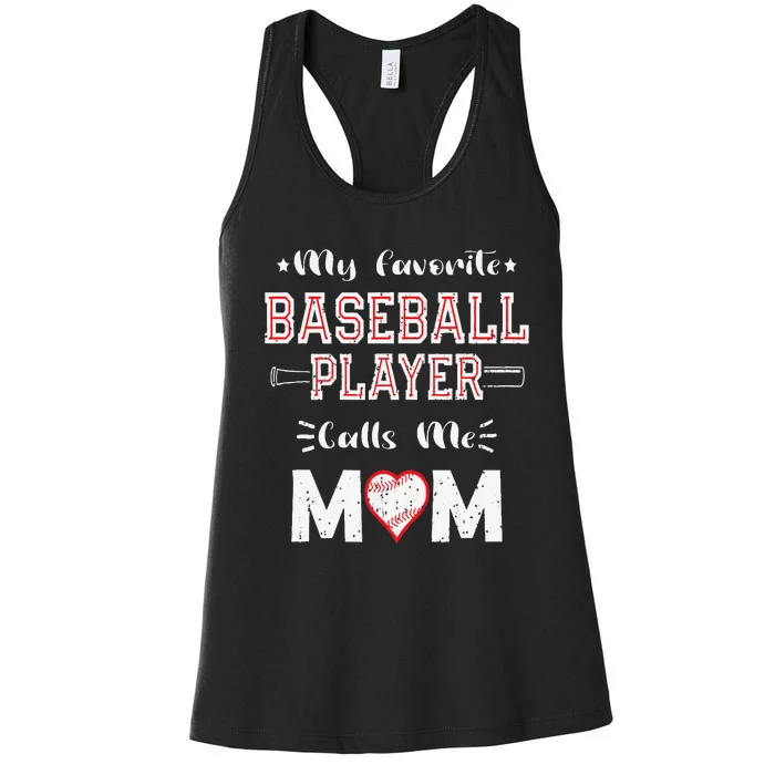 My Favorite Baseball Player Calls Me Mom Women's Racerback Tank