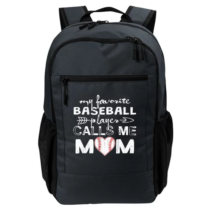 My Favorite Baseball Player Calls Me Mom Daily Commute Backpack