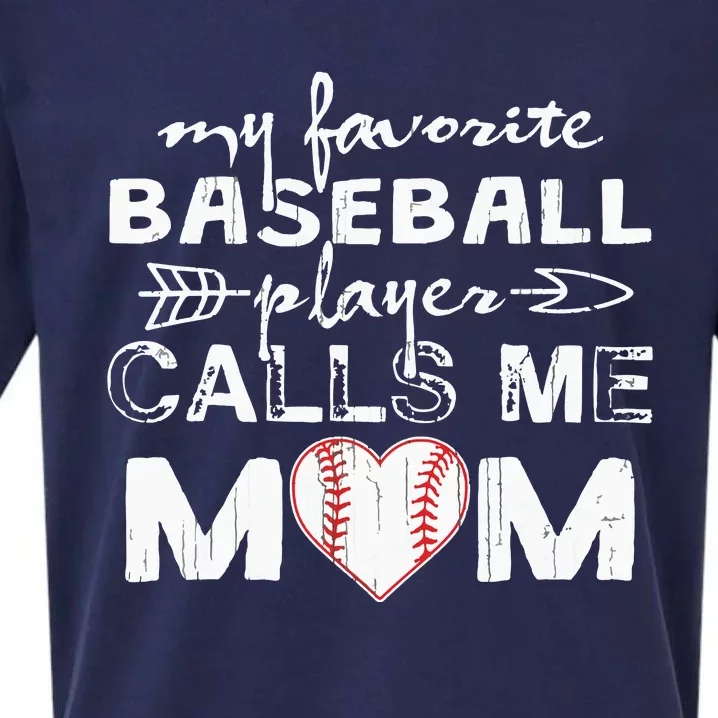 My Favorite Baseball Player Calls Me Mom Sueded Cloud Jersey T-Shirt