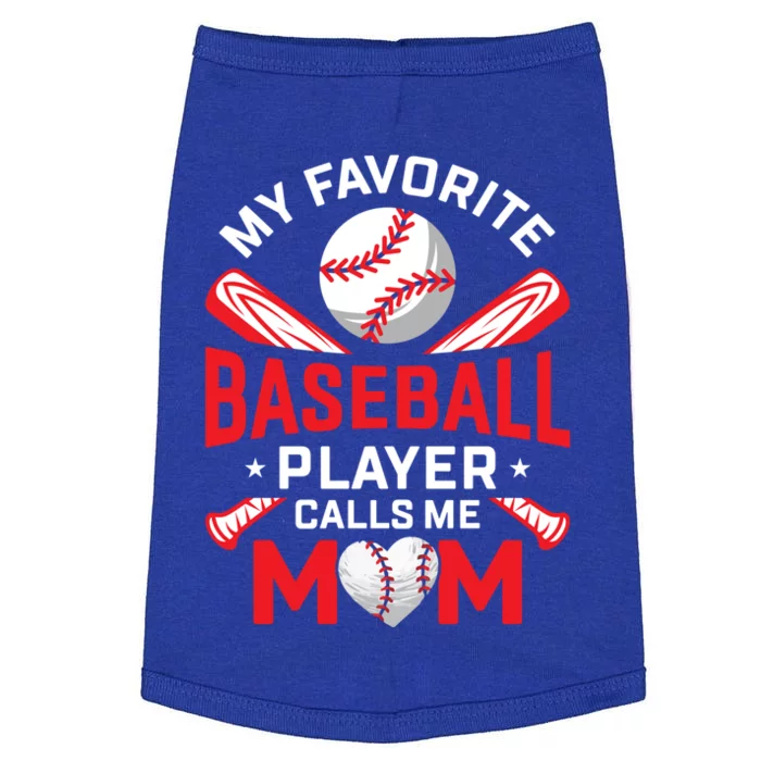 My Favorite Baseball Player Calls Me Mom Tees Mothers Day Cute Gift Doggie Tank