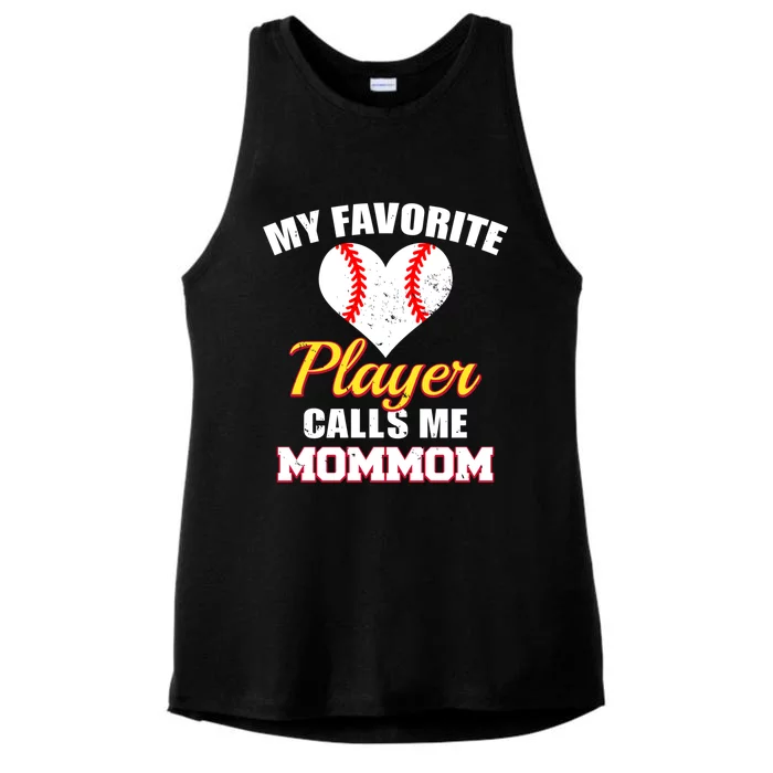 My Favorite Baseball Player Calls Me Mommom Funny Mom Mom Gift Ladies Tri-Blend Wicking Tank