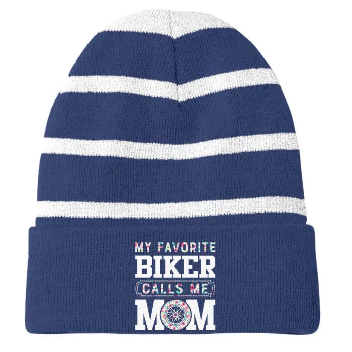 My Favorite Biker Calls Me Mom MotherS Day Gifts Striped Beanie with Solid Band