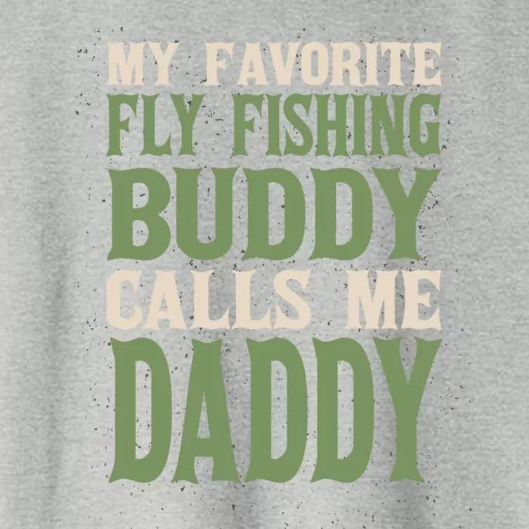 My Favorite Buddy Fly Fishing Daddy Angling Dad Hobby Family Gift Women's Crop Top Tee