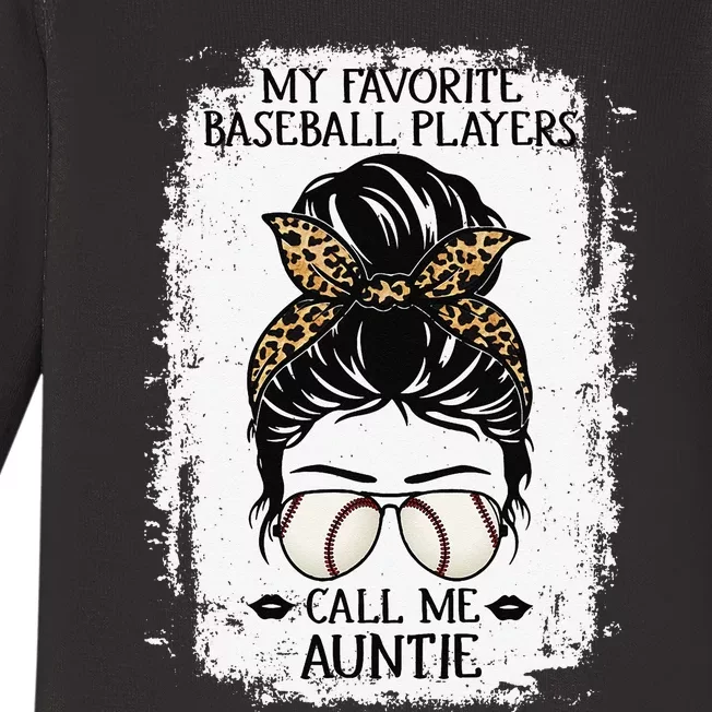 My Favorite Baseball Players Call Me Auntie  Aunt Baby Long Sleeve Bodysuit