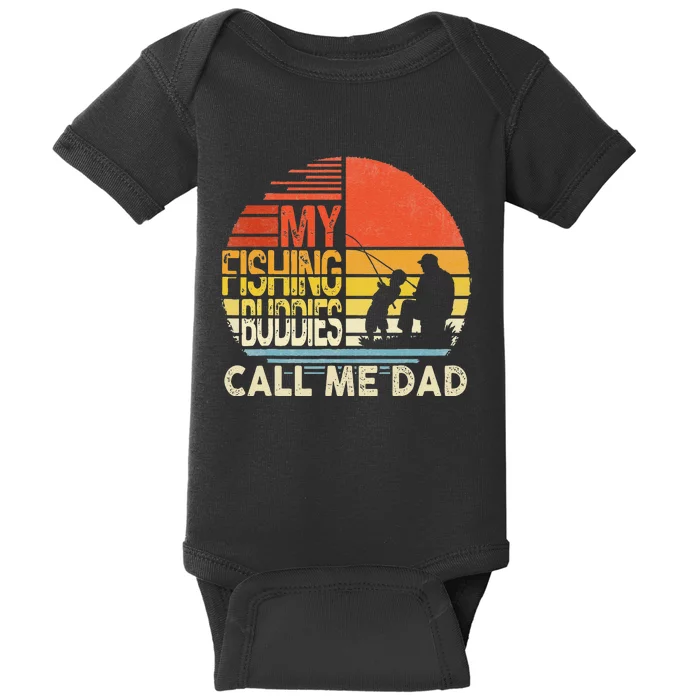 My Fishing Buddies Call Me Dad Father Day Birthday Baby Bodysuit