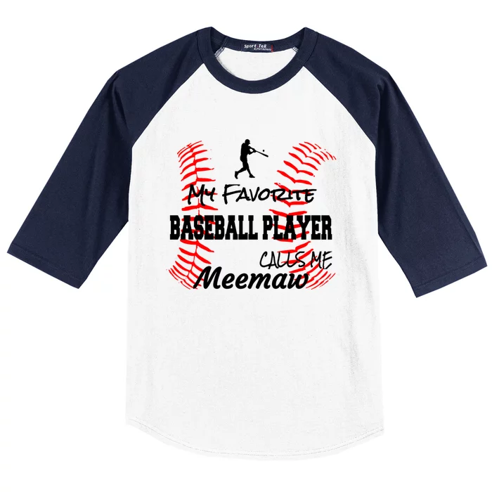 My Favorite Baseball Player Calls Me Meemaw Proud Love Gift Baseball Sleeve Shirt