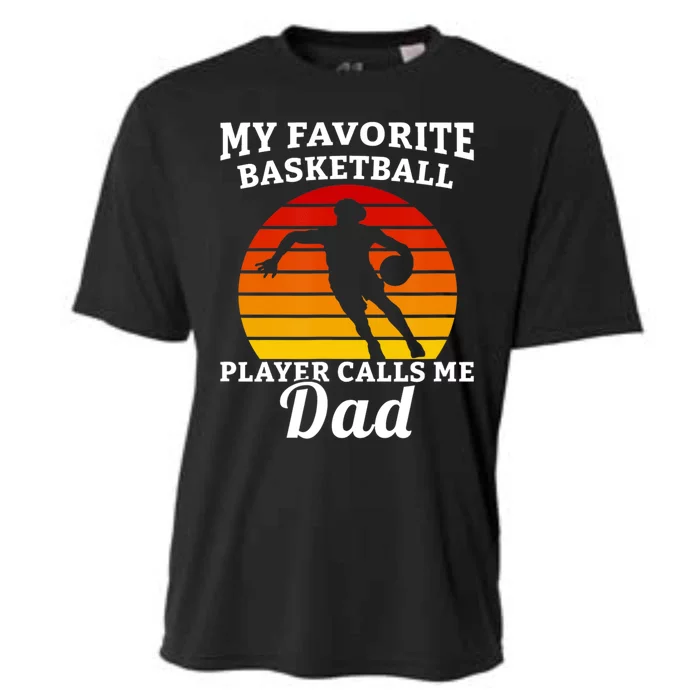 My Favorite Basketball Player Calls Me Dad Basketball Player Cooling Performance Crew T-Shirt