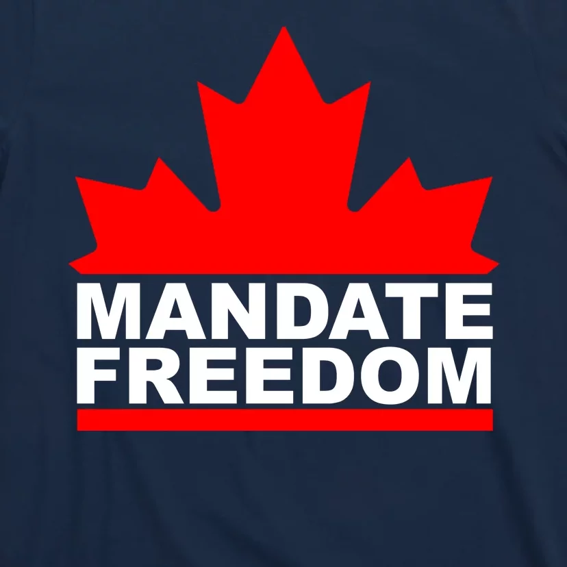 Mandate Freedom Candian T-Shirt