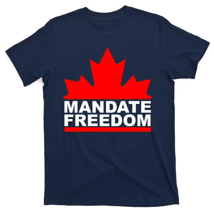 Mandate Freedom Candian T-Shirt