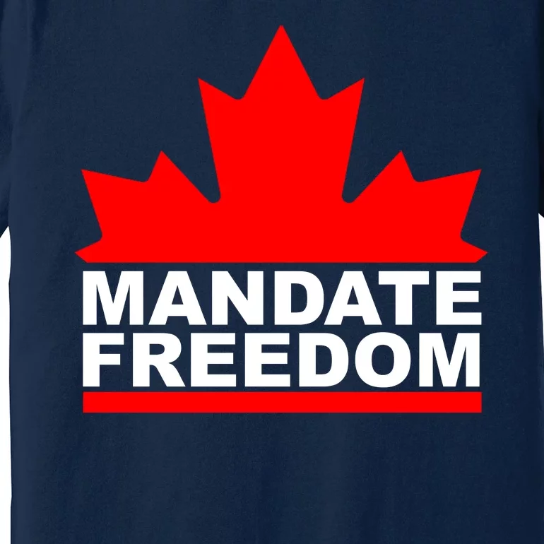 Mandate Freedom Candian Premium T-Shirt