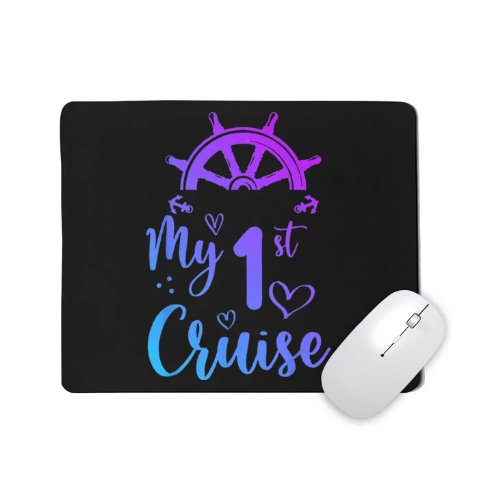 My First Cruise Men Women And Funny Cruise Mousepad