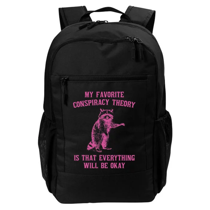 My Favorite Conspiracy Theory Is That Design Daily Commute Backpack