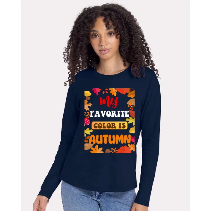 My Favorite Color Is Autumn Womens Cotton Relaxed Long Sleeve T-Shirt