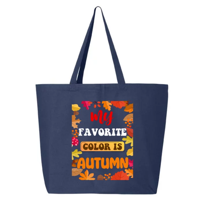 My Favorite Color Is Autumn 25L Jumbo Tote