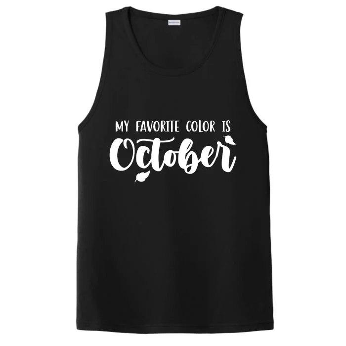 My Favorite Color Is October Performance Tank